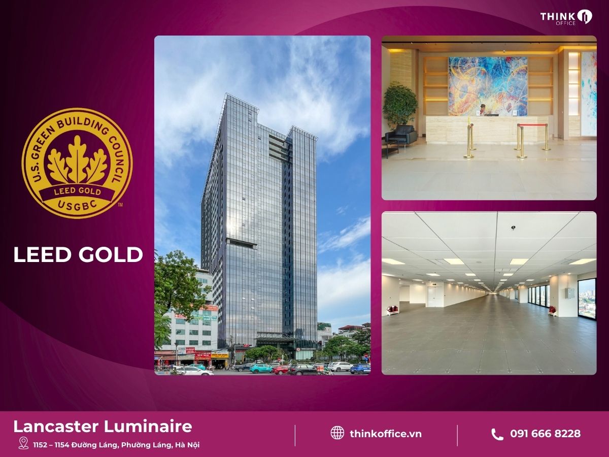 Toà nhà Lancaster Luminaire đạt chứng chỉ văn phòng xanh LEED Gold
